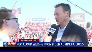 Rep. Cloud weighs in on Biden admin. Failures