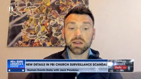 Jack Posobiec addresses the FBI surveillance of a Latin Mass Church in rural Virginia after an internal memo focused on “Radical Traditional Catholics”