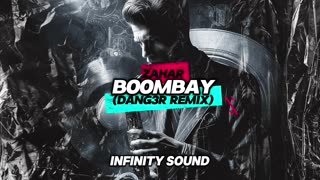 Zahar - Boombay (Dang3r Remix)