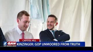 Rep. Kinzinger: GOP unmoored from truth