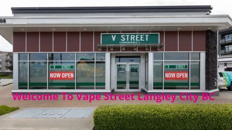 Vape Street - Trusted Vape Shop in Langley City, BC