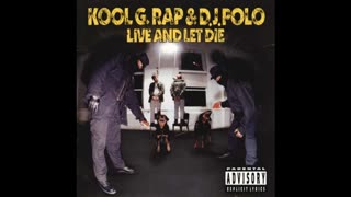 Kool G Rap & DJ Polo Live and Let Die Full Album