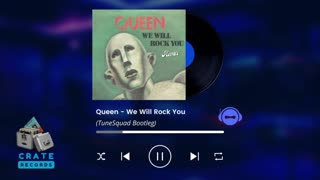 Queen - We Will Rock You (TuneSquad Bootleg) | Crate Records