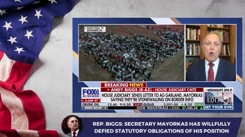 Rep. Biggs: Secretary Mayorkas Has Willfully Defied Statutory Obligations of His Position