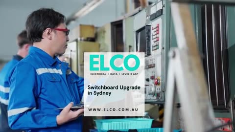 Efficient Switchboard Upgrade in Sydney - ELCO Electrical