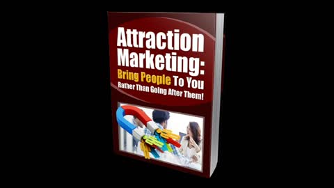 Attraction Marketing To Bring People