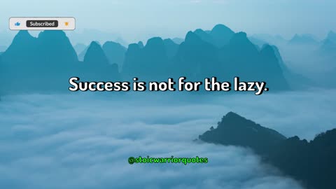 Success is not for the lazy 😴 | STOIC WARRIOR