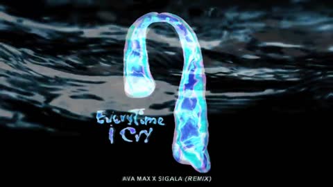Ava Max - EveryTime I Cry (Sigala Remix) [Official Audio]