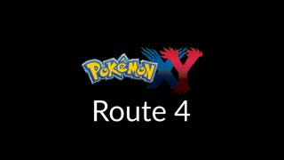 Route 4 (Pokemon XY) [Old Version]