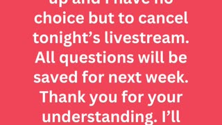 TONIGHT'S LIVESTREAM IS CANCELED 11/5/23