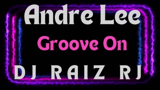 Andre Lee - Groove-On