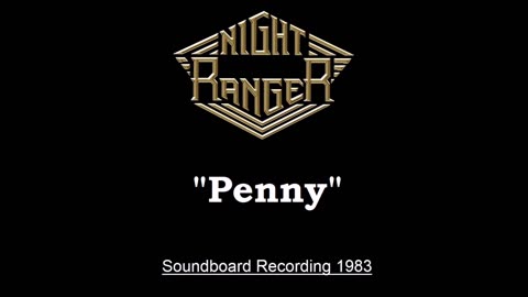 Night Ranger - Penny (Live in Tokyo, Japan 1983) Soundboard