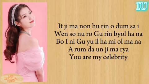 IU - celebrity song (easy lyrics)