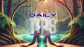 Daily Mind-Body-Spirit Tips #26