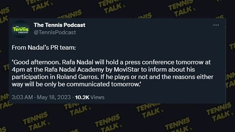 Nadal to Announce French Open Withdrawal | Tennis Talk News