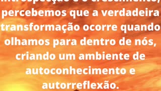 #introspecçãoecrescimento