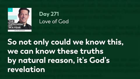 Day 271: Love of God — The Catechism in a Year (with Fr. Mike Schmitz)