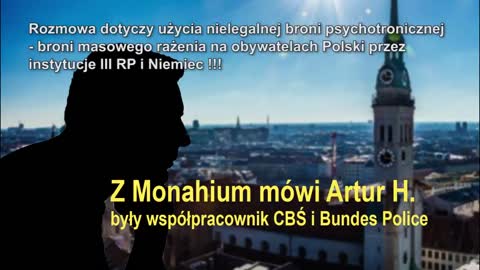 Demaskator Artur H ujawnia szczegóły stosowania nielegalnej broni psychotronicznej na Polakach