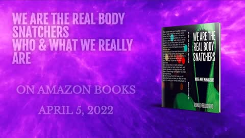 We Are The Real Body Snatchers, a Book by Ronald Fellion