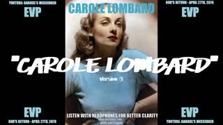 EVP Actress Carole Lombard Saying Her Name In Her Own Voice Afterlife Spirit Communication