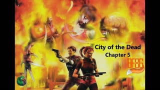 Resident Evil, City of the Dead, Chapter 5