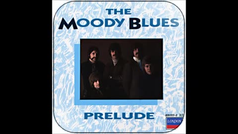 Moody Blues - PRELUDE