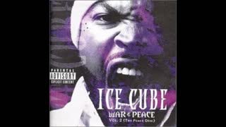 Ice Cube - War & Peace Vol. 2 Mixtape