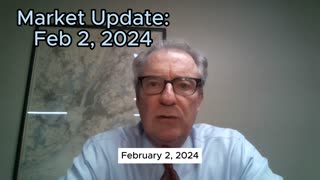 Market Update: Feb 2, 2024