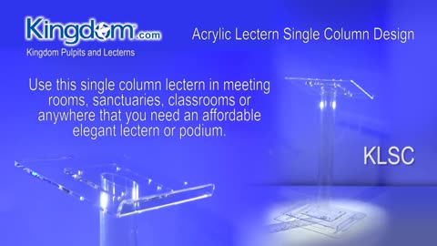 Acrylic Lectern Single Column Podium, Lectern, Pulpit KLSC