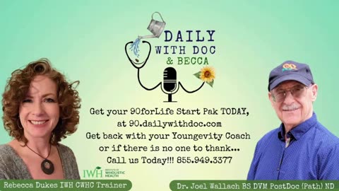 12/04/23 We Revisit - Dr. Wallach - Is Flan de Leche a Superfood?- Daily with Doc and Becca 7/12/23