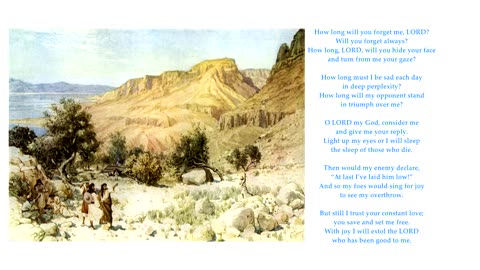 Psalm 13 "How long will you forget me, LORD? Will you forget always?" To St.Kilda. Sing Psalms