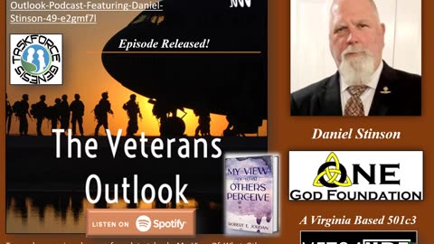 The Veterans Outlook Podcast Featuring Daniel Stinson (#49).