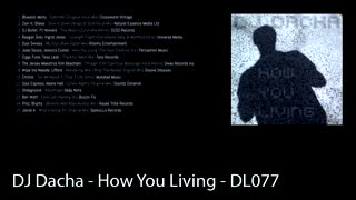DJ Dacha - How You Living - DL077