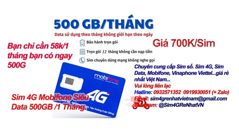 Sim 4G Siêu giảm giá 50%. 500GB/1Tháng. Trọn Gói 12 Tháng Hotline: 0932571352 - 0919930051