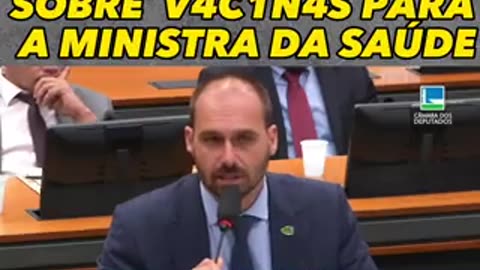 Deputado Federal Eduardo Bolsonaro e as Vacinas