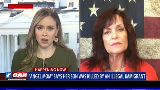 "Angel mom" says her son was killed by an illegal immigrant