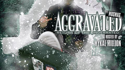 Mus Mag - Aggravated [FULL MIXTAPE]