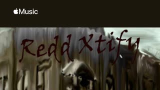 CHECK OUT REDD XTIFY ALBUM DARK FLOW SONG DIE SUDDENLY