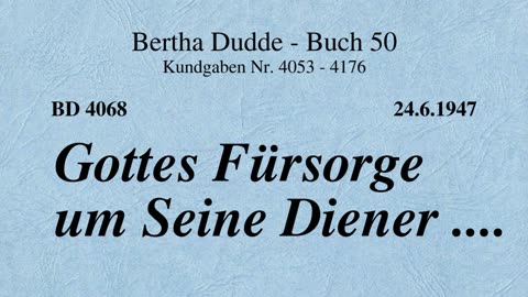 BD 4068 - GOTTES FÜRSORGE UM SEINE DIENER ....