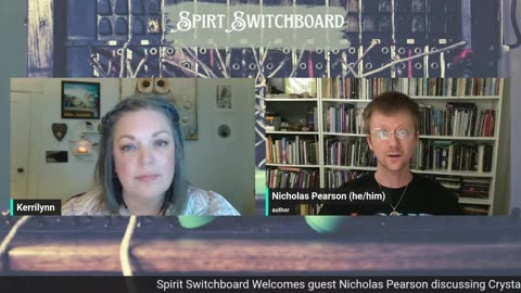 Spirit Switchboard Welcomes Nicholas Pearson, June 23rd, 2023.mp4