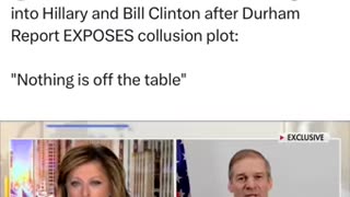 Jim Jordan teases bombshell investigation into Hillary and Bill Clinton after Durham Report