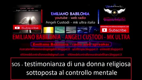 TESTIMONIANZA di una donna religiosa VITTIMA di CONTROLLO MENTALE