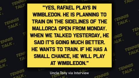 Nadal Update on Injury ahead of Wimbledon 2022 Tennis Talk News