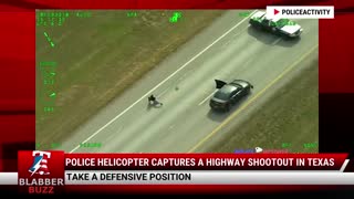 Police Helicopter Captures A Highway Shootout In Texas
