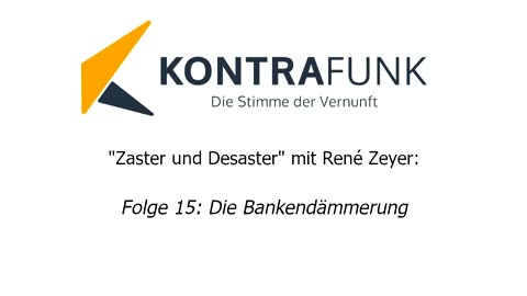 Zaster und Desaster mit René Zeyer Folge 15- Die Bankendämmerung