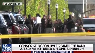 Tucker Carlson: Louisville Shooter Supported BLM, Did Not Support Trump, Suffered Concussions and Live-Streamed His Killing Spree