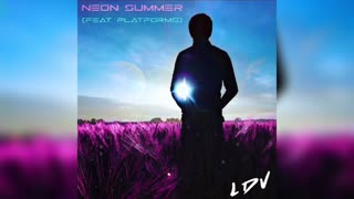 LDV - Neon Summer featuring Platforms / RetroSynth / Synthetix / Synthwave, Shredwave, Vocal Synth