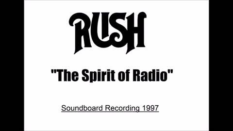 Rush - The Spirit of Radio (Live in Massachusetts 1997 ) Soundboard