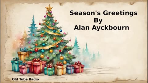 Season Greetings By Alan Ayckbourn