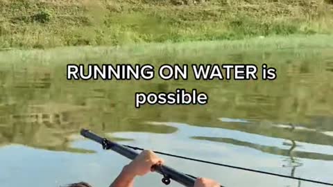 RUNNING ON WATER is possible